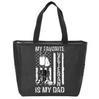 My Favorite Veteran Is My Dad Army Military Veterans Day Zip Tote Bag