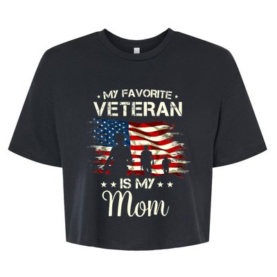 My Favorite Veteran Is My Mom Proud Mom Mother Veterans Day Bella+Canvas Jersey Crop Tee