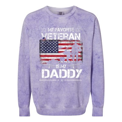 My Favorite Veteran Is My Daddy Flag Father Veterans Day Colorblast Crewneck Sweatshirt