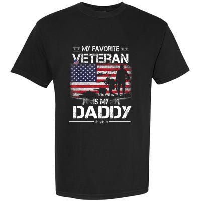 My Favorite Veteran Is My Daddy Flag Father Veterans Day Garment-Dyed Heavyweight T-Shirt