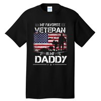 My Favorite Veteran Is My Daddy Flag Father Veterans Day Tall T-Shirt