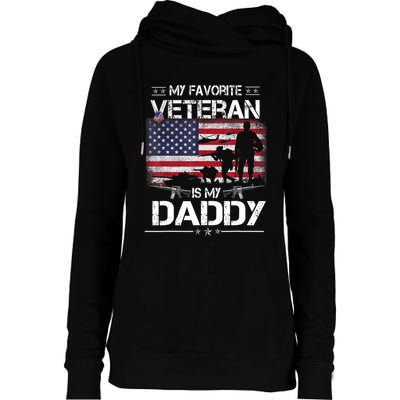 My Favorite Veteran Is My Daddy Flag Father Veterans Day Womens Funnel Neck Pullover Hood