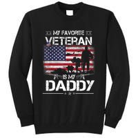 My Favorite Veteran Is My Daddy Flag Father Veterans Day Tall Sweatshirt