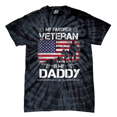 My Favorite Veteran Is My Daddy Flag Father Veterans Day Tie-Dye T-Shirt