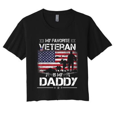 My Favorite Veteran Is My Daddy Flag Father Veterans Day Women's Crop Top Tee