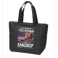 My Favorite Veteran Is My Daddy Flag Father Veterans Day Zip Tote Bag