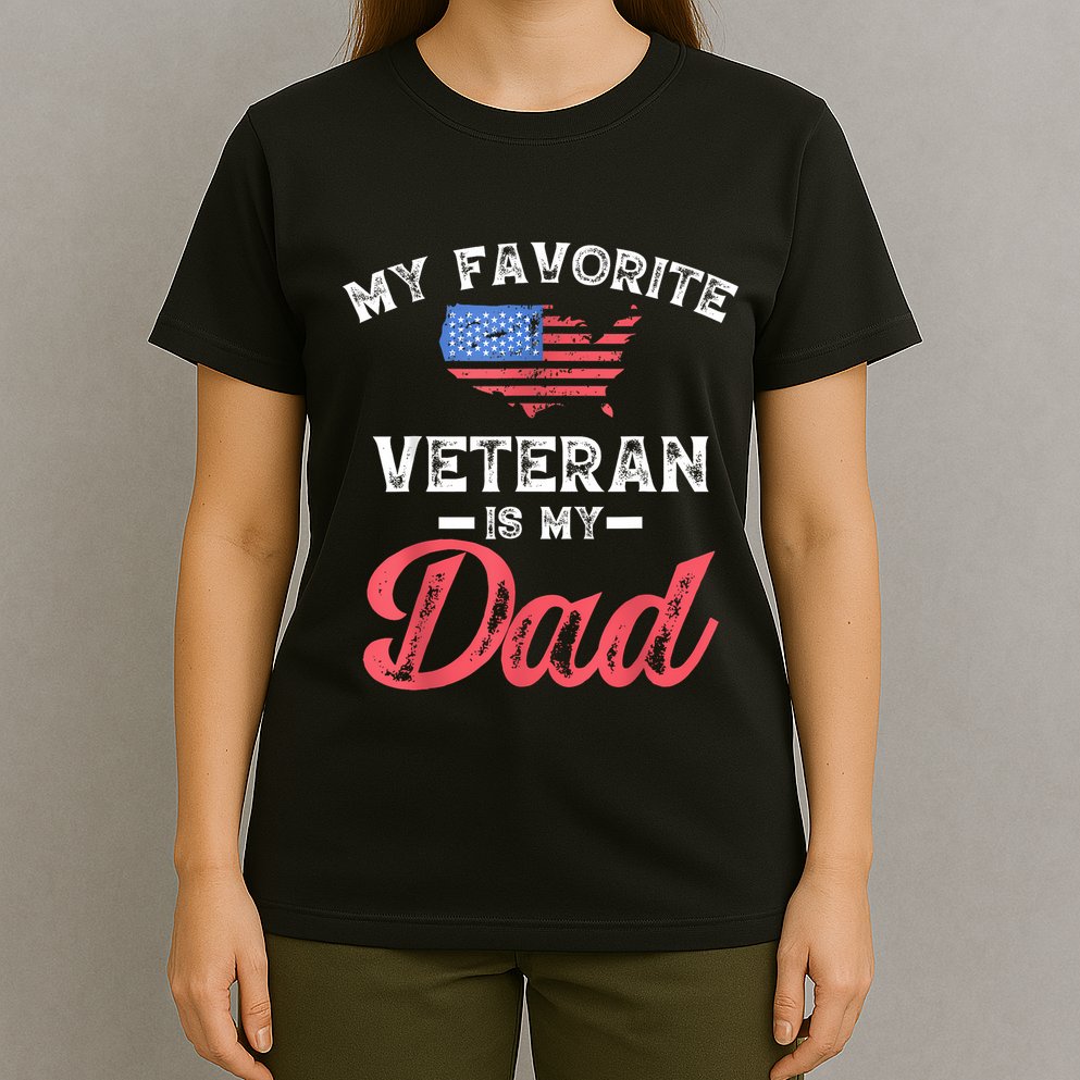 My Favorite Veteran Is My Dad Military Veterans Day T-Shirt