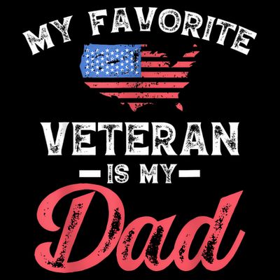 My Favorite Veteran Is My Dad Military Veterans Day T-Shirt