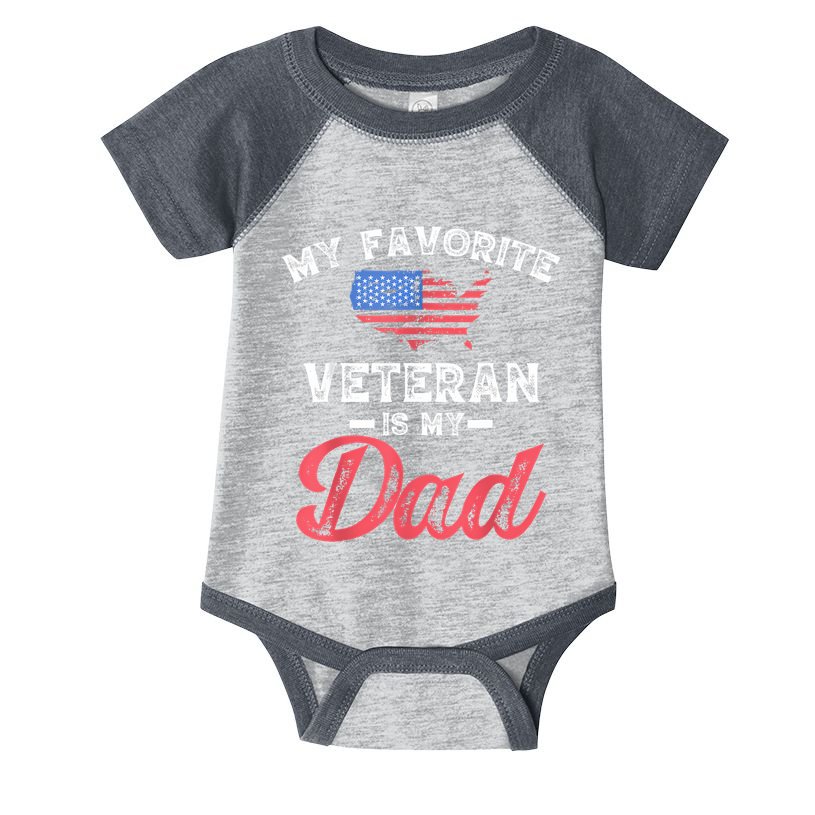 My Favorite Veteran Is My Dad Military Veterans Day Infant Baby Jersey Bodysuit