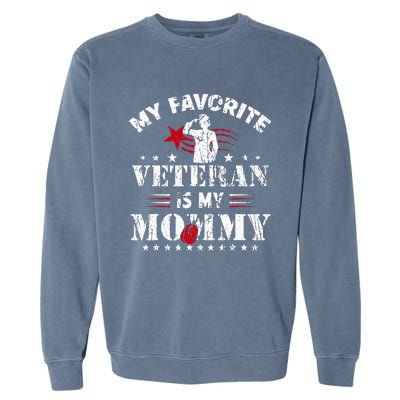 My Favorite Veteran Is My Mommy Usa Flag Vintage Garment-Dyed Sweatshirt