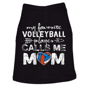 My Favorite Volleyball Player Calls Me Mom Funny Mom Fan Doggie Tank