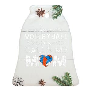 My Favorite Volleyball Player Calls Me Mom Funny Mom Fan Ceramic Bell Ornament