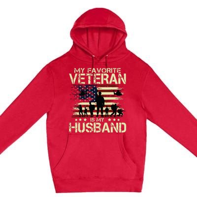 My Favorite Veteran Is My Husband Patriots Military Premium Pullover Hoodie