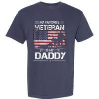 My Favorite Veteran Is My Daddy Flag Father Veterans Day Garment-Dyed Heavyweight T-Shirt