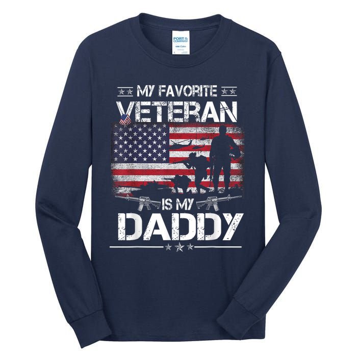 My Favorite Veteran Is My Daddy Flag Father Veterans Day Tall Long Sleeve T-Shirt