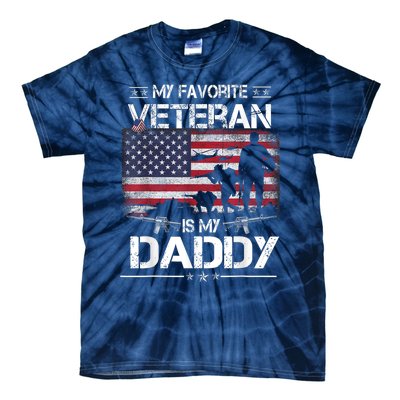 My Favorite Veteran Is My Daddy Flag Father Veterans Day Tie-Dye T-Shirt