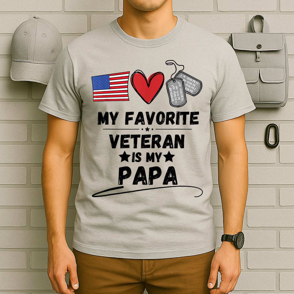 My Favorite Veteran Is My Papa Father Veterans Day T-Shirt