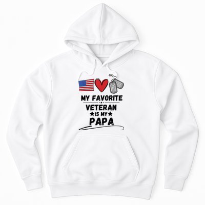 My Favorite Veteran Is My Papa Father Veterans Day Hoodie