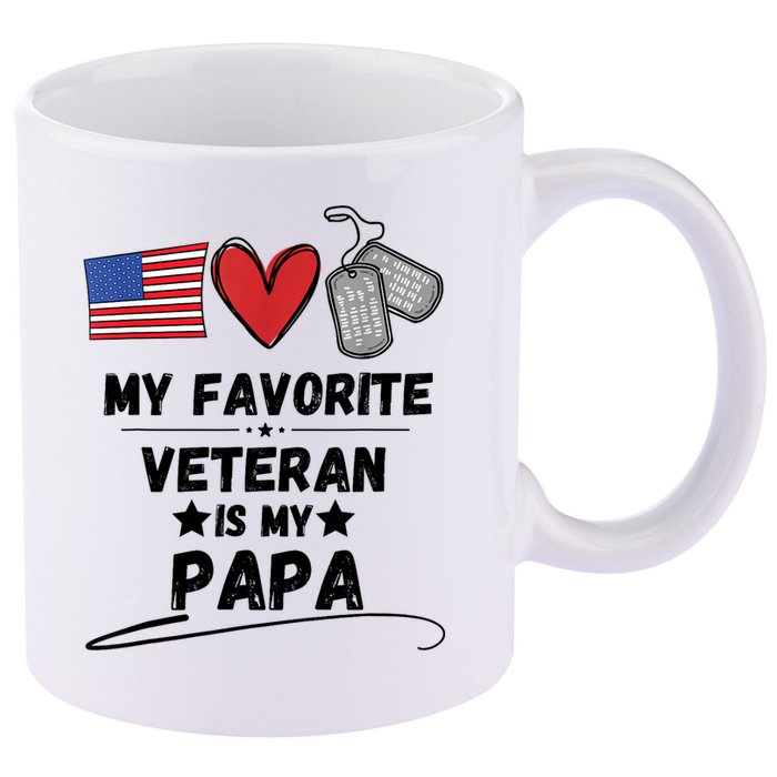 My Favorite Veteran Is My Papa Father Veterans Day 11oz C Handle Ceramic Mug