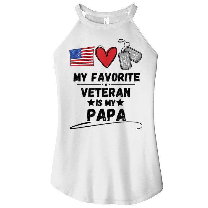 My Favorite Veteran Is My Papa Father Veterans Day Women's Perfect Tri Rocker Tank