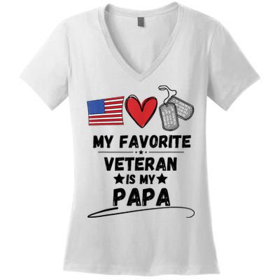 My Favorite Veteran Is My Papa Father Veterans Day Women's V-Neck T-Shirt