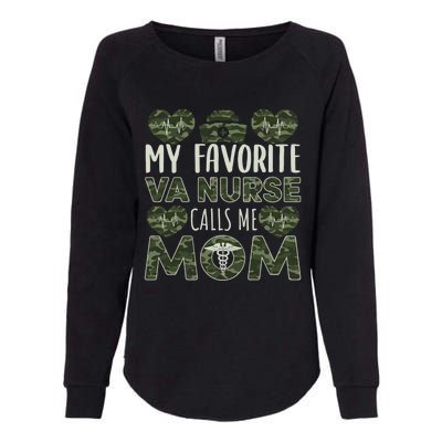 My Favorite Va Nurse Calls Me Mom Va Nurse Mom Gift Womens California Wash Sweatshirt