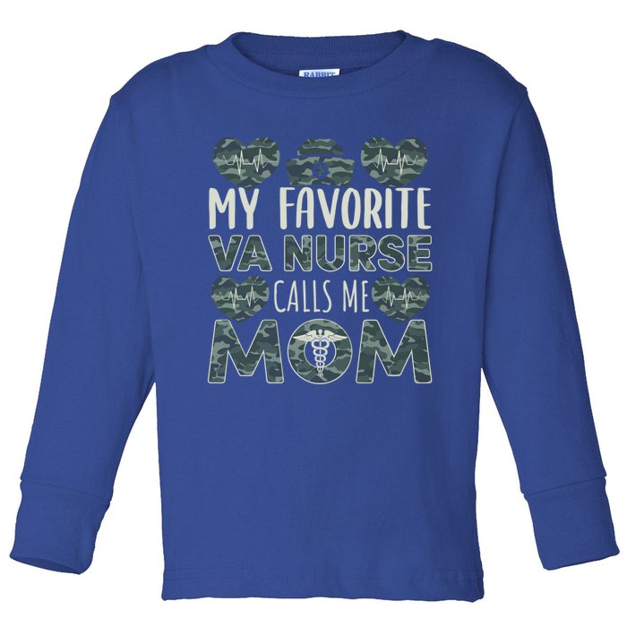 My Favorite Va Nurse Calls Me Mom Va Nurse Mom Gift Toddler Long Sleeve Shirt