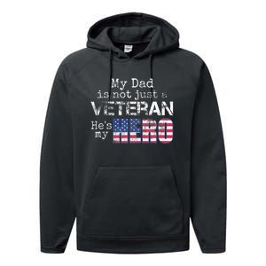 Military Family Veteran Support My Dad Us Veteran My Hero Performance Fleece Hoodie