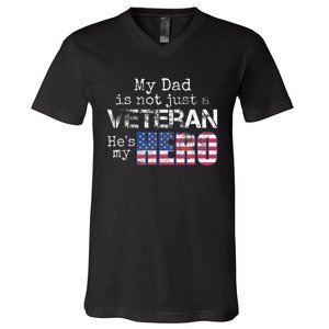 Military Family Veteran Support My Dad Us Veteran My Hero V-Neck T-Shirt