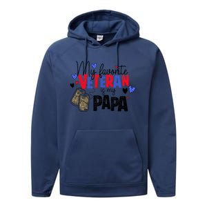 My Favorite Veteran Is My Papa Military Veterans Day Performance Fleece Hoodie