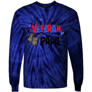 My Favorite Veteran Is My Papa Military Veterans Day Tie-Dye Long Sleeve Shirt