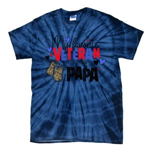 My Favorite Veteran Is My Papa Military Veterans Day Tie-Dye T-Shirt