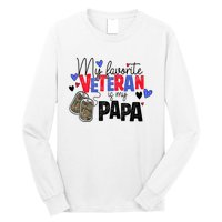 My Favorite Veteran Is My Papa Military Veterans Day Long Sleeve Shirt