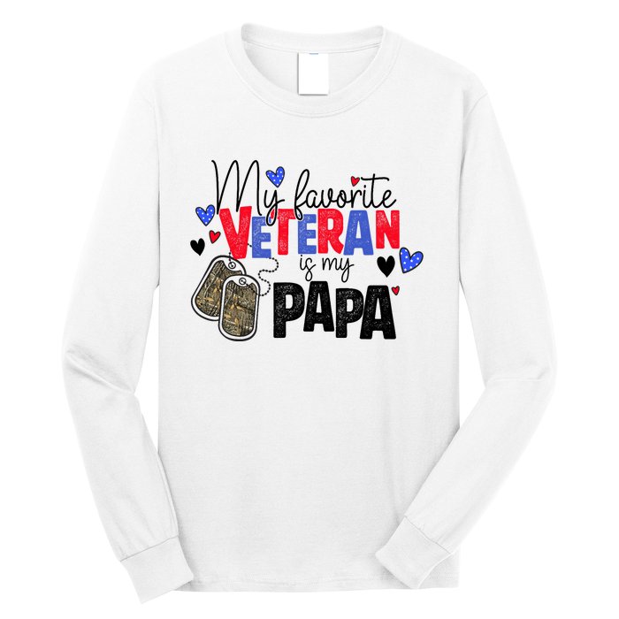 My Favorite Veteran Is My Papa Military Veterans Day Long Sleeve Shirt