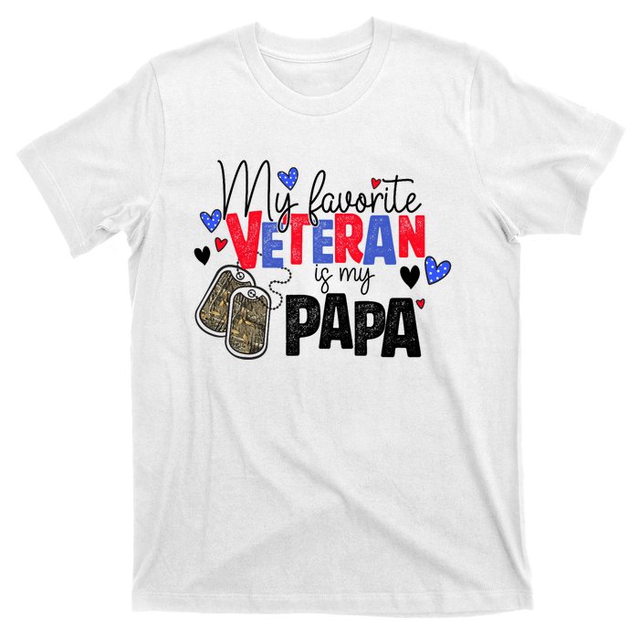 My Favorite Veteran Is My Papa Military Veterans Day T-Shirt