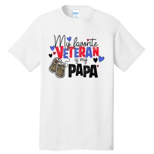 My Favorite Veteran Is My Papa Military Veterans Day Tall T-Shirt