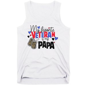 My Favorite Veteran Is My Papa Military Veterans Day Tank Top