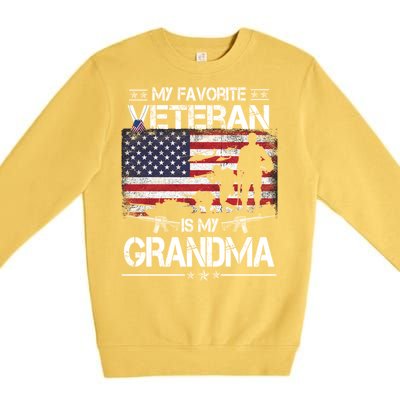 My Favorite Veteran Is My Grandma Cool Gift Flag Mother Veterans Day Funny Gift Premium Crewneck Sweatshirt