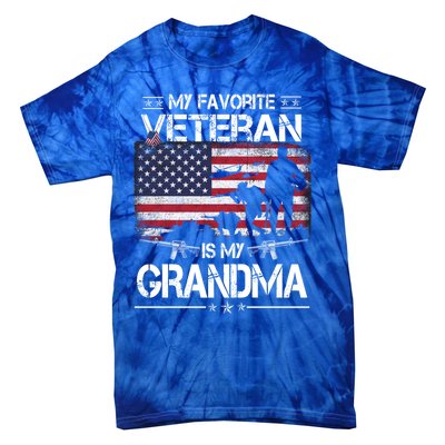 My Favorite Veteran Is My Grandma Cool Gift Flag Mother Veterans Day Funny Gift Tie-Dye T-Shirt