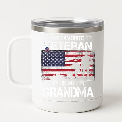 My Favorite Veteran Is My Grandma Cool Gift Flag Mother Veterans Day Funny Gift 12 oz Stainless Steel Tumbler Cup