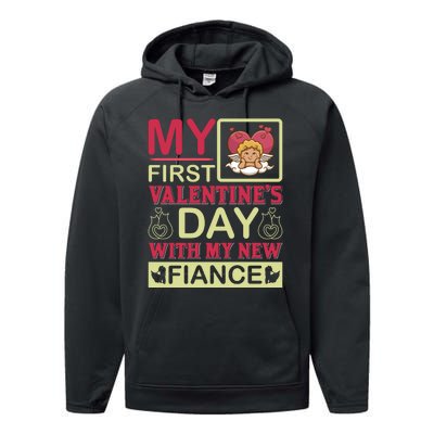 My First Valentine's Day With My New Fiance Performance Fleece Hoodie