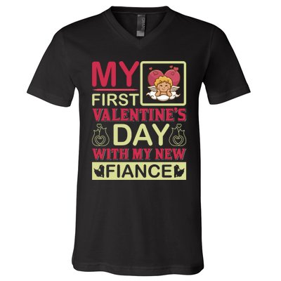 My First Valentine's Day With My New Fiance V-Neck T-Shirt