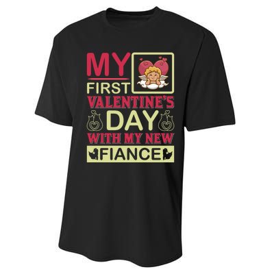 My First Valentine's Day With My New Fiance Performance Sprint T-Shirt