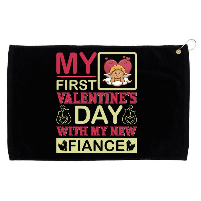 My First Valentine's Day With My New Fiance Grommeted Golf Towel