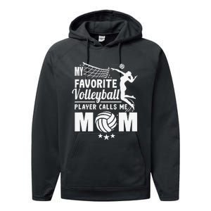 My Favorite Volleyball Player Calls Me Mom Mother's Day Performance Fleece Hoodie