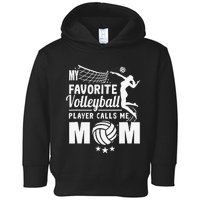 My Favorite Volleyball Player Calls Me Mom Mother's Day Toddler Hoodie