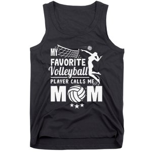 My Favorite Volleyball Player Calls Me Mom Mother's Day Tank Top