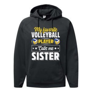 My Favorite Volleyball Player Calls Me Sister Mother's Day Performance Fleece Hoodie