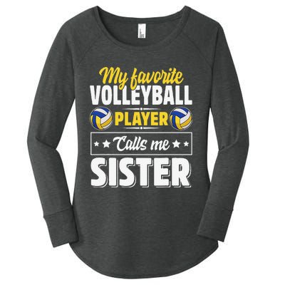 My Favorite Volleyball Player Calls Me Sister Mother's Day Women's Perfect Tri Tunic Long Sleeve Shirt