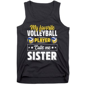 My Favorite Volleyball Player Calls Me Sister Mother's Day Tank Top